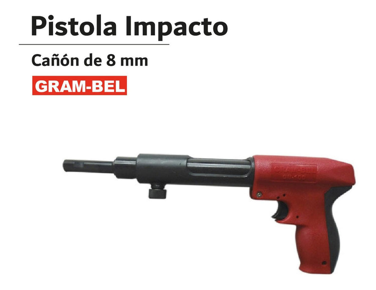 Herramienta Pistola de Impacto Fijacion GB-100 Gram-Bel